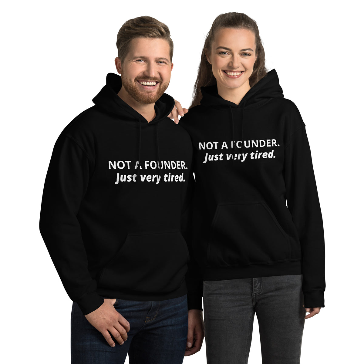 Not a Founder, Just Very Tired Hoodie | Funny Startup Burnout Sweatshirt | Founder Gift