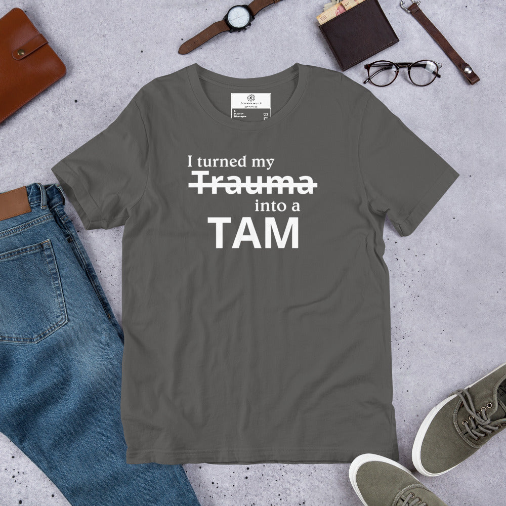 I Turned My Trauma Into a TAM T-Shirt | Funny Startup Founder Tee | Pitch Deck Humor