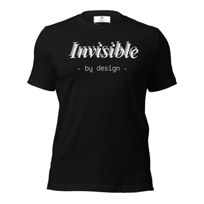 Invisible By Design T-Shirt | Funny Ghostwriter Gift | Front & Back Print Tee | Work Humor T-shirt