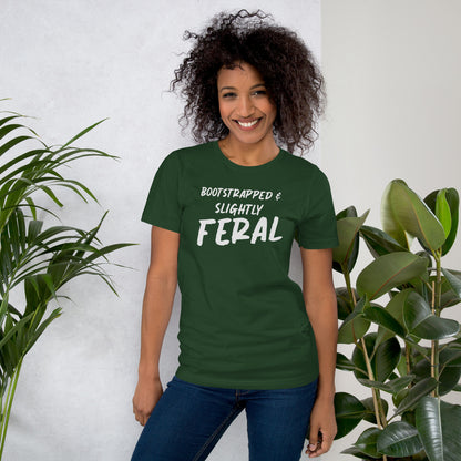 Bootstrapped & Slightly Feral T-Shirt | Funny Startup Founder Tee | Witty Entrepreneur Gift