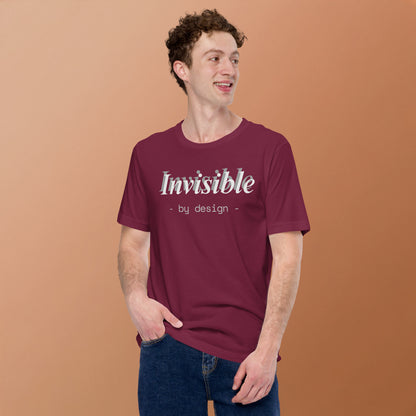 Invisible By Design T-Shirt | Funny Ghostwriter Gift | Front & Back Print Tee | Work Humor T-shirt