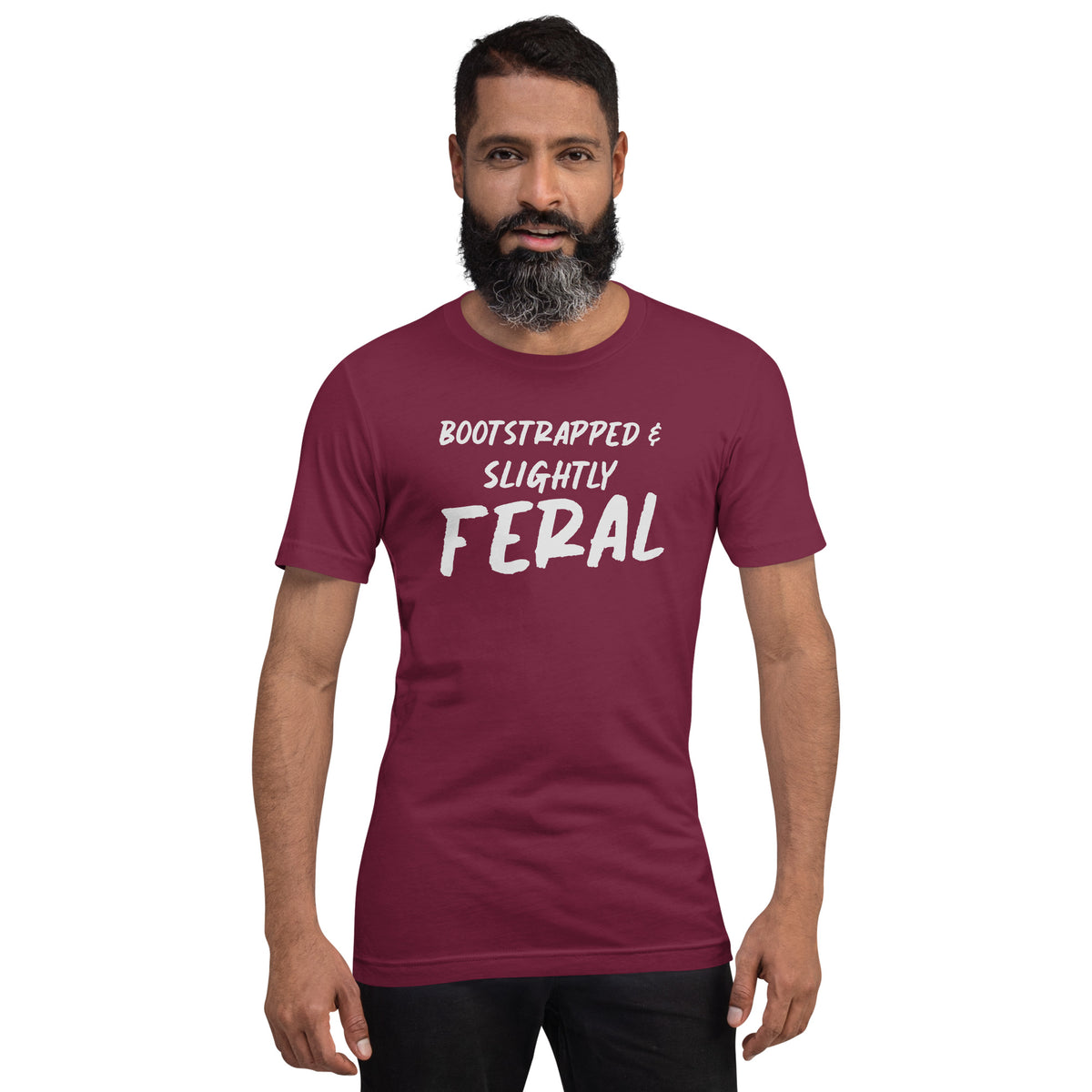 Bootstrapped & Slightly Feral T-Shirt | Funny Startup Founder Tee | Witty Entrepreneur Gift