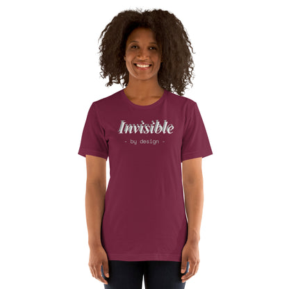 Invisible By Design T-Shirt | Funny Ghostwriter Gift | Front & Back Print Tee | Work Humor T-shirt