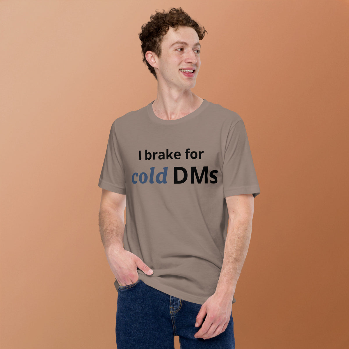 I Brake for Cold DMs T-Shirt | Funny Networking Tee | Founder & Investor Gift