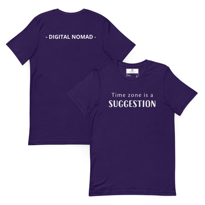 Time Zone Is a Suggestion T-Shirt | Digital Nomad Gift | Funny Remote Work Tee