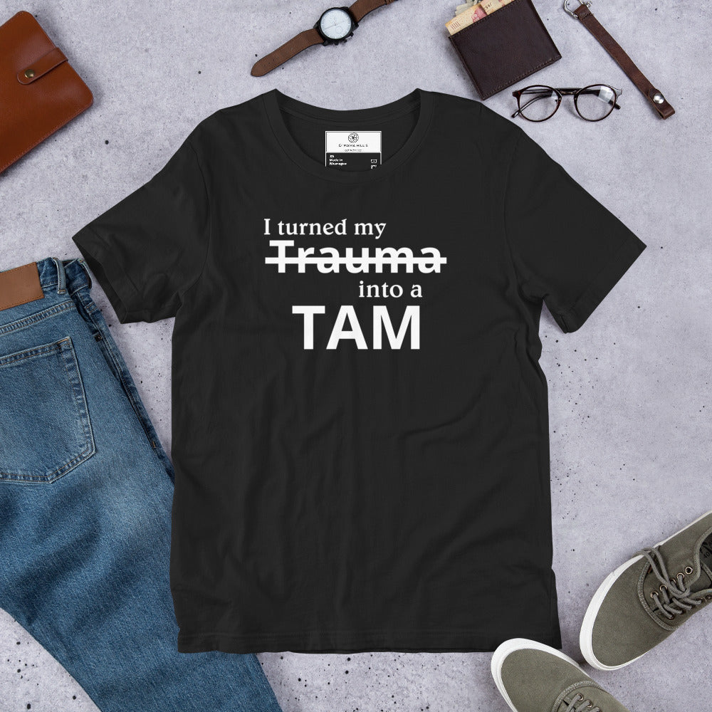 I Turned My Trauma Into a TAM T-Shirt | Funny Startup Founder Tee | Pitch Deck Humor